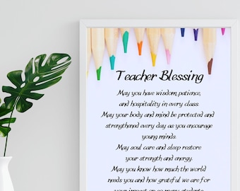 May include: A framed print with a white background and a colorful pencil border. The print features a poem titled "Teacher Blessing" with a message of appreciation for teachers.