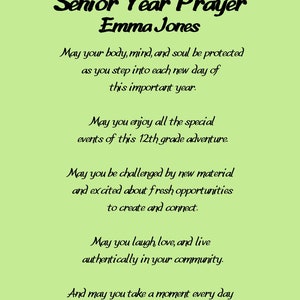 May include: A green background with a black text overlay. The text reads "Senior Year Prayer Emma Jones" and includes a prayer for a senior in high school.