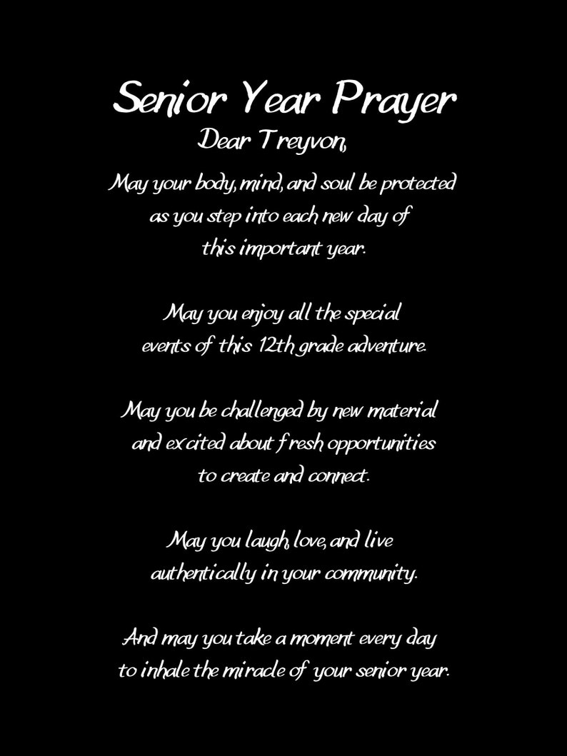 May include: Black and white text on a black background. The text reads "Senior Year Prayer" followed by a message of encouragement and well wishes for a student named Treyvon.