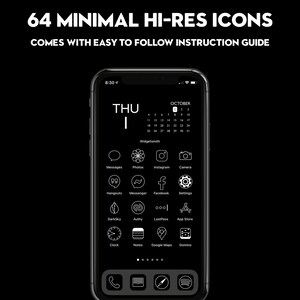 May include: A black smartphone screen showing 64 minimal, white hi-res icons. The screen displays app icons for Messages, Instagram, and other apps. Text at the top reads "64 Minimal Hi-Res Icons" and "Comes with Easy to Follow Instruction Guide."
