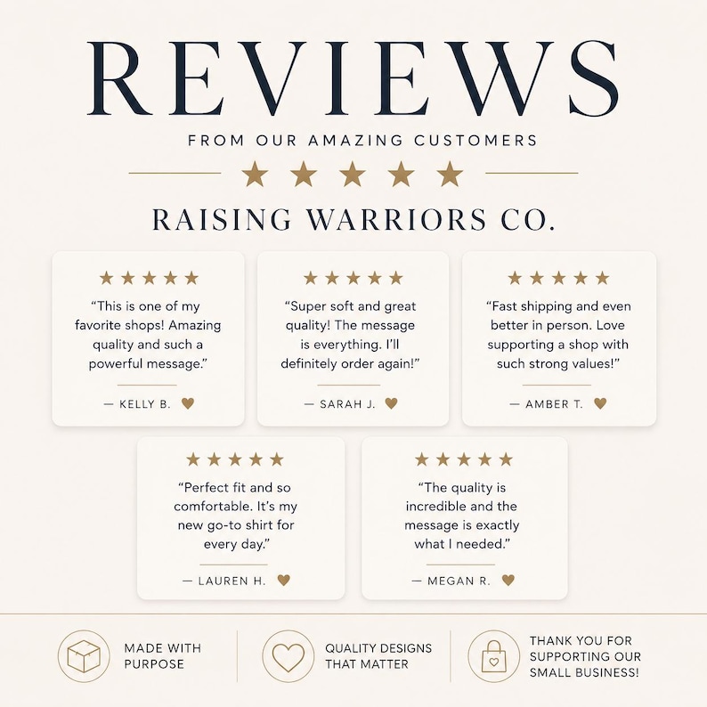 Puede incluir: Una pantalla gr&aacute;fica titulada REVIEWS FROM OUR AMAZING CUSTOMERS RAISING WARRIORS CO. con cinco estrellas doradas y testimonios de clientes. Los iconos inferiores incluyen una caja, un coraz&oacute;n y una bolsa con el texto Made with Purpose.