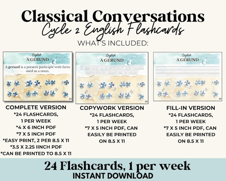 May include: Digital flashcards for English grammar, featuring the text "Classical Conversations Cycle 2 English Flashcards." The image shows three versions: Complete, Copywork, and Fill-in, each with 24 flashcards per week. Includes PDF sizes of 4x6 inches and 7x5 inches.