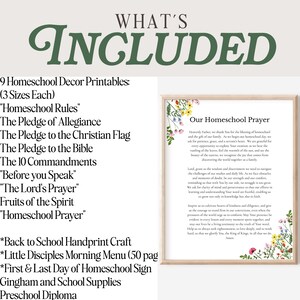May include: A digital collection of 9 homeschool decor printables including Homeschool Rules, The Pledge of Allegiance, The 10 Commandments, and The Lord's Prayer. One framed print features the text Our Homeschool Prayer with floral accents.