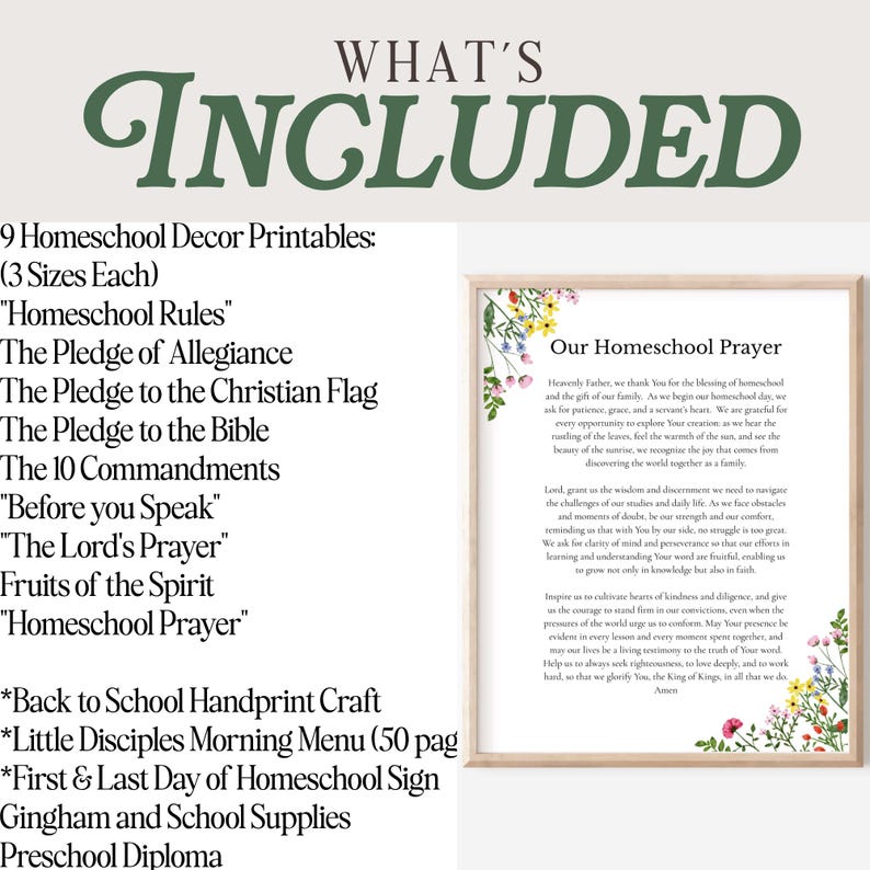 May include: A digital collection of 9 homeschool decor printables including Homeschool Rules, The Pledge of Allegiance, The 10 Commandments, and The Lord's Prayer. One framed print features the text Our Homeschool Prayer with floral accents.