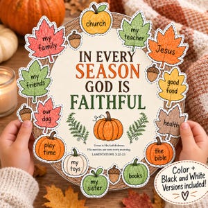 Puede incluir: Un letrero circular con el texto IN EVERY SEASON GOD IS FAITHFUL y LAMENTATIONS 3:22-23. El diseño está decorado con ilustraciones coloridas de hojas de otoño, calabazas y bellotas, cada una etiquetada con palabras como my family, Jesus y health.