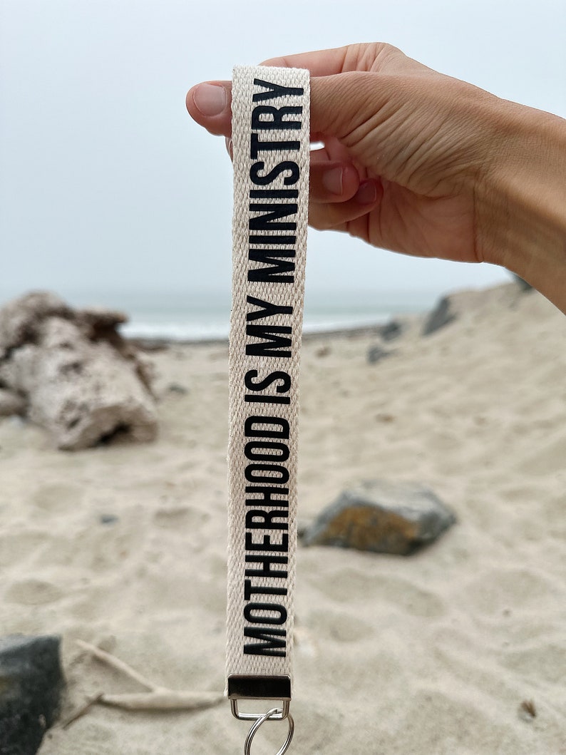 Motherhood is my ministry keychain wristlet Christian mom gift homeschool mom christian homeschool Christian merch stay at home mom
