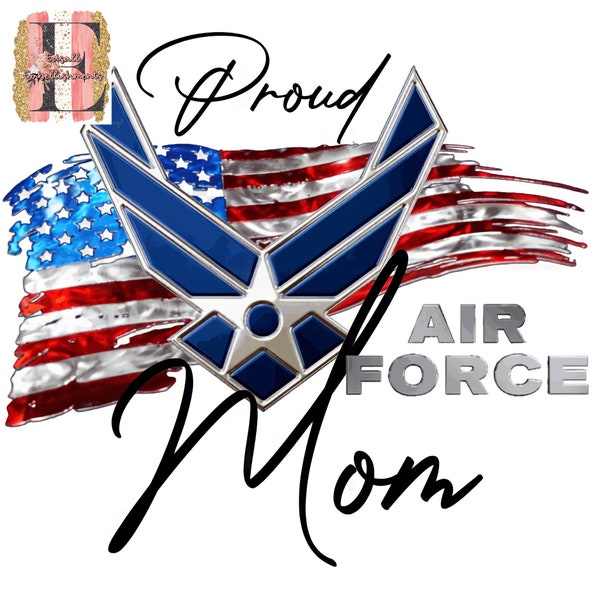 Proud Air Force Mom Sublimation Design