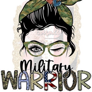 Military Warrior Messy Bun Camo Military America Sublimation Design