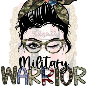 Military Warrior Messy Bun Camo America Miltary Sublimation Design