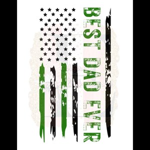 Best Dad Ever Military Green Line Zerfetzte amerikanische Flagge Sublimation Design