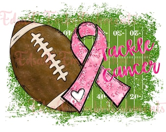 Tackle Cancer Breast Cancer Awareness Pink Ribbon Football Sublimation