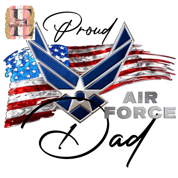 Proud Air Force Dad Sublimation Design