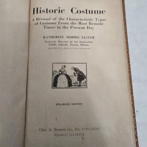 Vintage Classic Hardcover Book Historic Costume The Manual Arts Press Katherine Morris Lester 1956