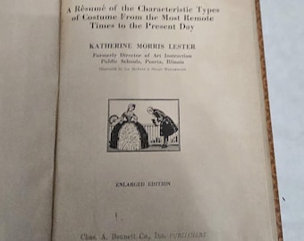 Vintage Classic Hardcover Book Historic Costume The Manual Arts Press Katherine Morris Lester 1956