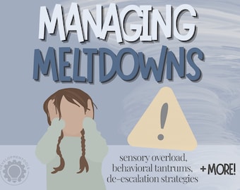 Occupational Therapy Resource | Meltdowns: Sensory vs. Behavior, De-Escalation, Regulation + More | Self Regulation | Special Education