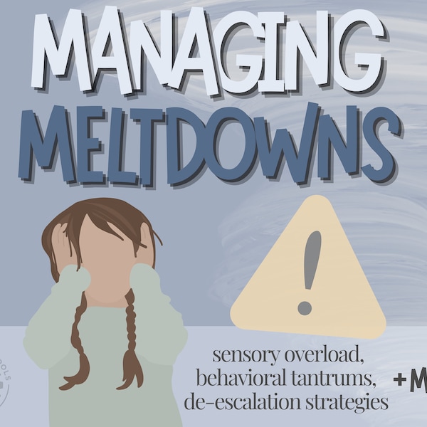 Occupational Therapy Resource | Meltdowns: Sensory vs. Behavior, De-Escalation, Regulation + More | Self Regulation | Special Education