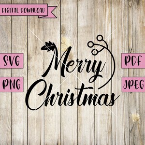 Merry Christmas Svg, Christmas Svg, Holiday Art Svg, Holiday, Merry Christmas Decal, Xmas Svg, Christmas Decor, Silhouette, Cricut, Vinyl