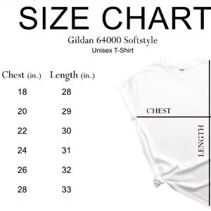 May include: A size chart for a Gildan 64000 Softstyle unisex t-shirt. The chart lists sizes S through 3XL with corresponding chest and length measurements in inches. A white t-shirt graphic shows the chest and length measurement lines.