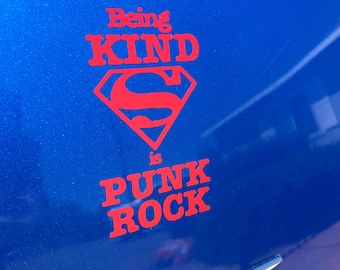 Superman(2025) Being Kind is Punk Rock Car Decal Sticker Vinyl