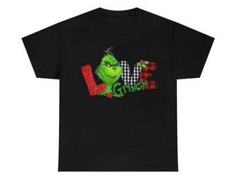 Christmas T-Shirt || The Grinch Tee || Love T-Shirt || Funny Christmas T-Shirt || Grinch T-shirt || Xmas Shirt || Christmas Day Tee
