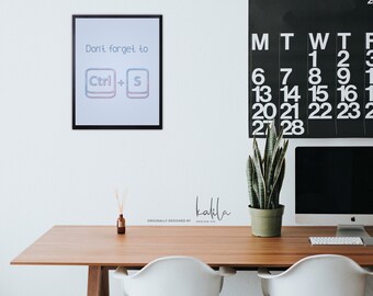 Modern Blue Don't Forget To Save Print, Wall Art, Computer Art