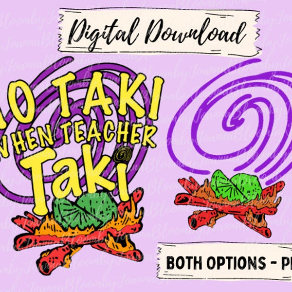 No Taki When Teacher Taki SVG, Cricut, Teacher Shirts, Digital Download, Taki shirt, Cute Teacher SVG, Teacher Tops, Taki, Design Space