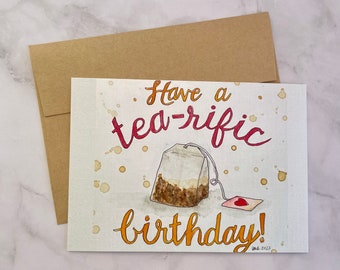 Have a Tea-riffic Birthday Greeting Card - Blank Flat Punny Birthday Card