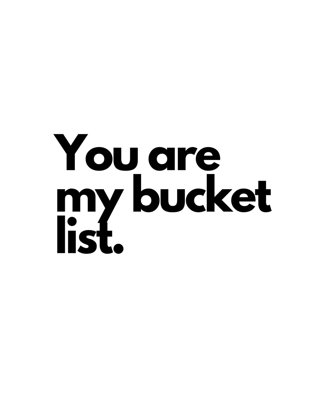 You Are My Bucket List Printable Wall Art Instant Download Etsy