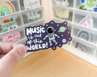 Music Is Out Of This World Sticker