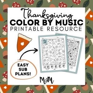May include: Thanksgiving-themed printable resource titled "Color by Music." The image features two activity sheets with Thanksgiving-related illustrations. The text includes "Easy Sub Plans!" and "iSpy M&M."