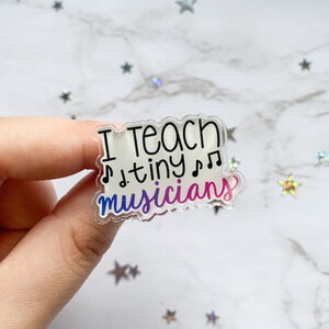 I Teach Tiny Musicians Acrylic Pin | Music Teacher, Music Educator, Music Education, Music Pins, Teacher Pins, Musicians, Elementary Music