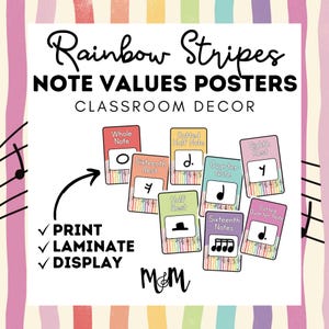 May include: A set of colorful music note value posters with the text "Rainbow Stripes NOTE VALUES POSTERS CLASSROOM DECOR". The posters include musical notes and rests, with the options to print, laminate, and display.