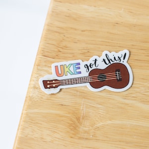 Uke Got This Sticker | Music Sticker, Music Teacher Gift, Music Education, Elementary Music, Music Room Decor, Music Educator