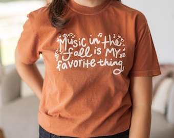 Music in the Fall is My Favorite Thing T-Shirt