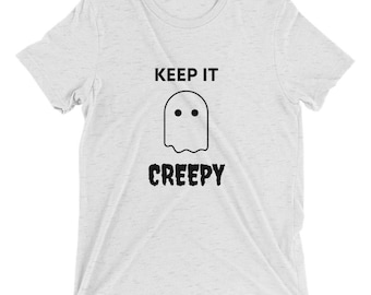 Keep It Creepy Halloween Ghost Funny T-Shirt Unisex