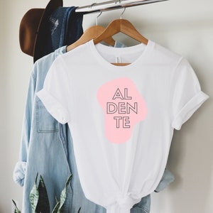 Al Dente Pasta Amantes Foodie Camiseta Relajada para Mujer