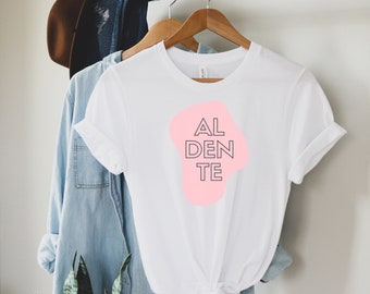Al Dente Pasta Amantes Foodie Camiseta Relajada para Mujer