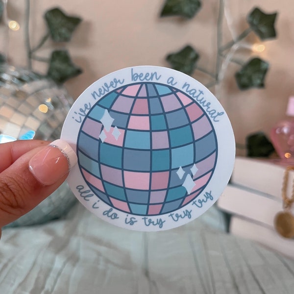 Never Been A Natural Taylor Swift Mirrorball Sticker, Mirrorball sticker, Folklore sticker, Swiftie stickers, Taylor swift sticker, Swiftie