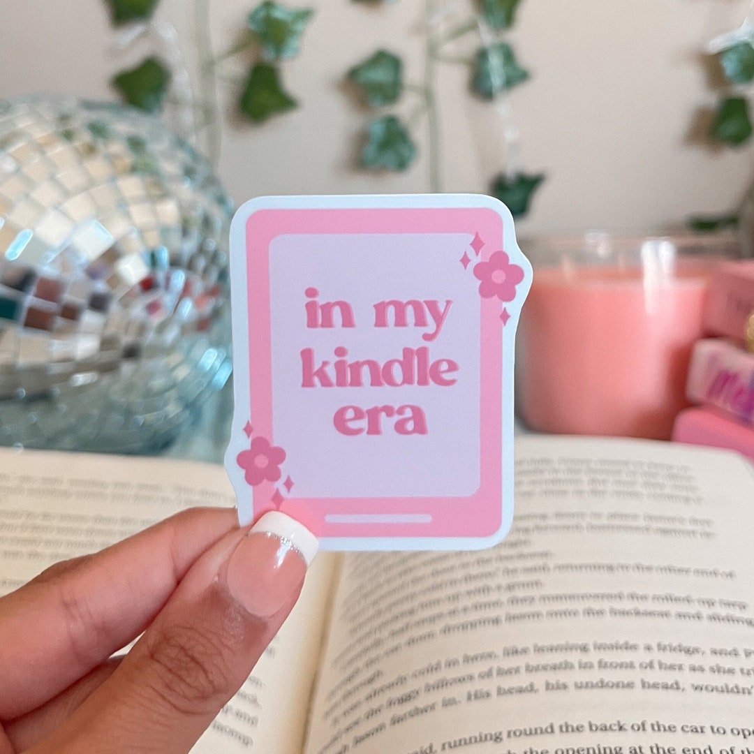 In My Kindle Era Sticker, Bookish Stickers, Kindle Stickers, Bookish