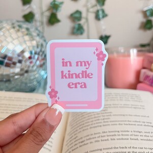 In My Kindle Era Sticker: Bookish E-reader Vinyl Decal