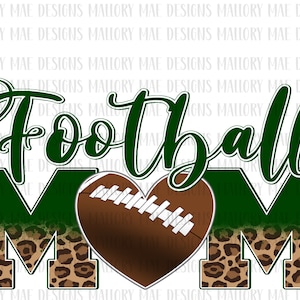 Green Football Mom Sublimation Digital Design Instant Download PNG 300 DPI