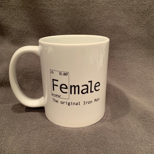 Female - the Original Iron Man/ Woman Superpower mug
