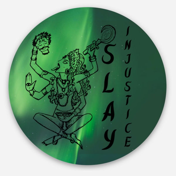 SLAY Injustice Sticker
