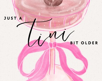 Just a Tini Bit Older Birthday Invitation – Editable 25th Birthday Party Invite – Espresso Martini Theme – Digital Download