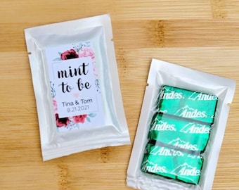 Andes Mint Chocolate Wedding Favors - Wedding Mints, Personalized Mints, Andes Mint Favors, Wedding Favors, Custom Labels, Mint To Be
