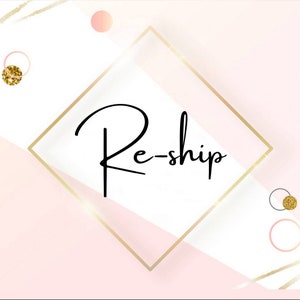 May include: A gold diamond-shaped frame with the word "Re-ship" written in black cursive script on a pink and white background with gold glitter accents.