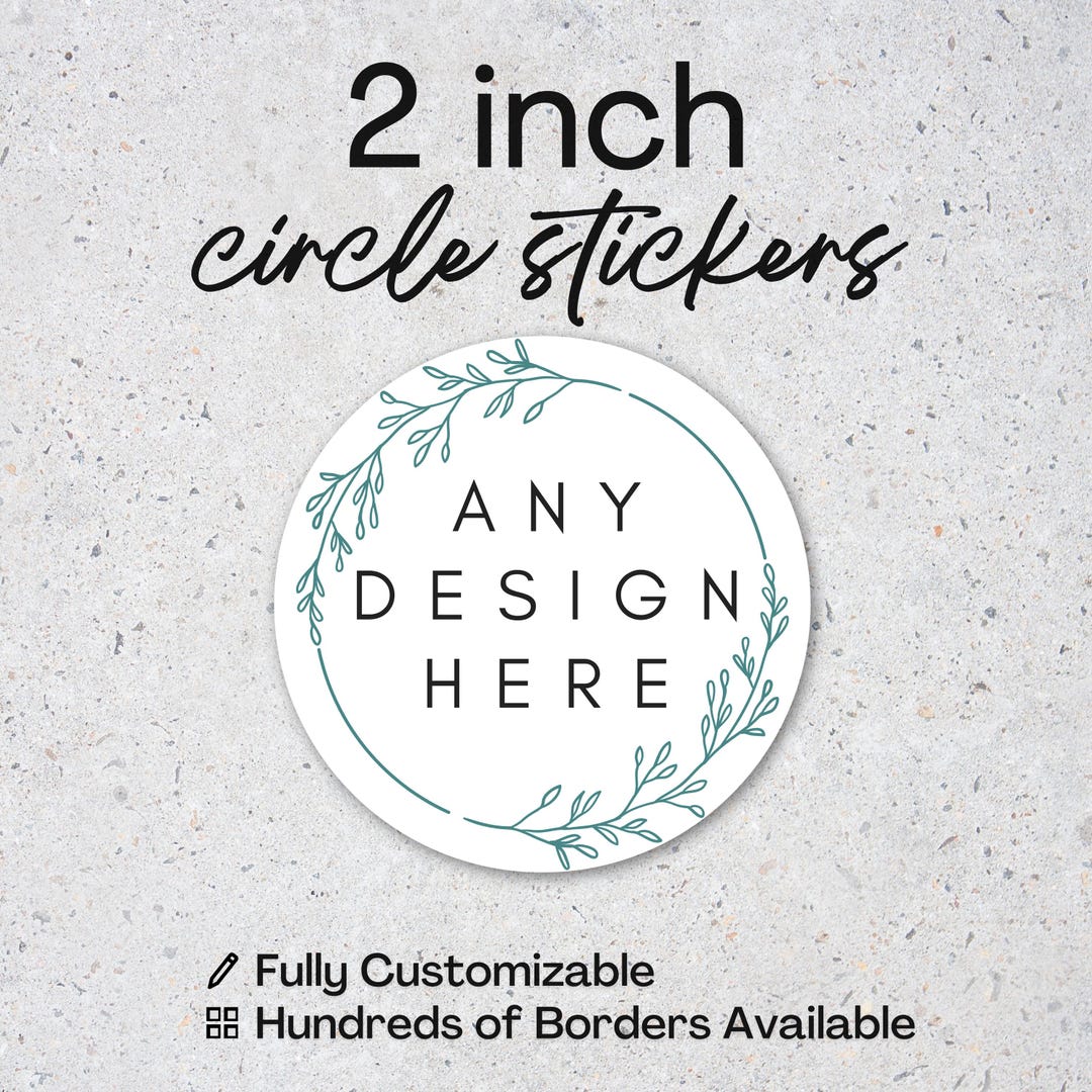 2 Inch CIRCLE Stickers – Custom Round Labels, Personalized Stickers ...