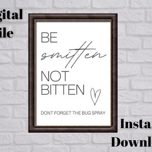 Be Smitten Not Bitten Printable Sign -  Bug Spray Favors Sign, Wedding Bug Spray Sign, Wedding Bug Spray Digital, Insect Repellent Sign