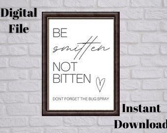 Be Smitten Not Bitten Printable Sign -  Bug Spray Favors Sign, Wedding Bug Spray Sign, Wedding Bug Spray Digital, Insect Repellent Sign