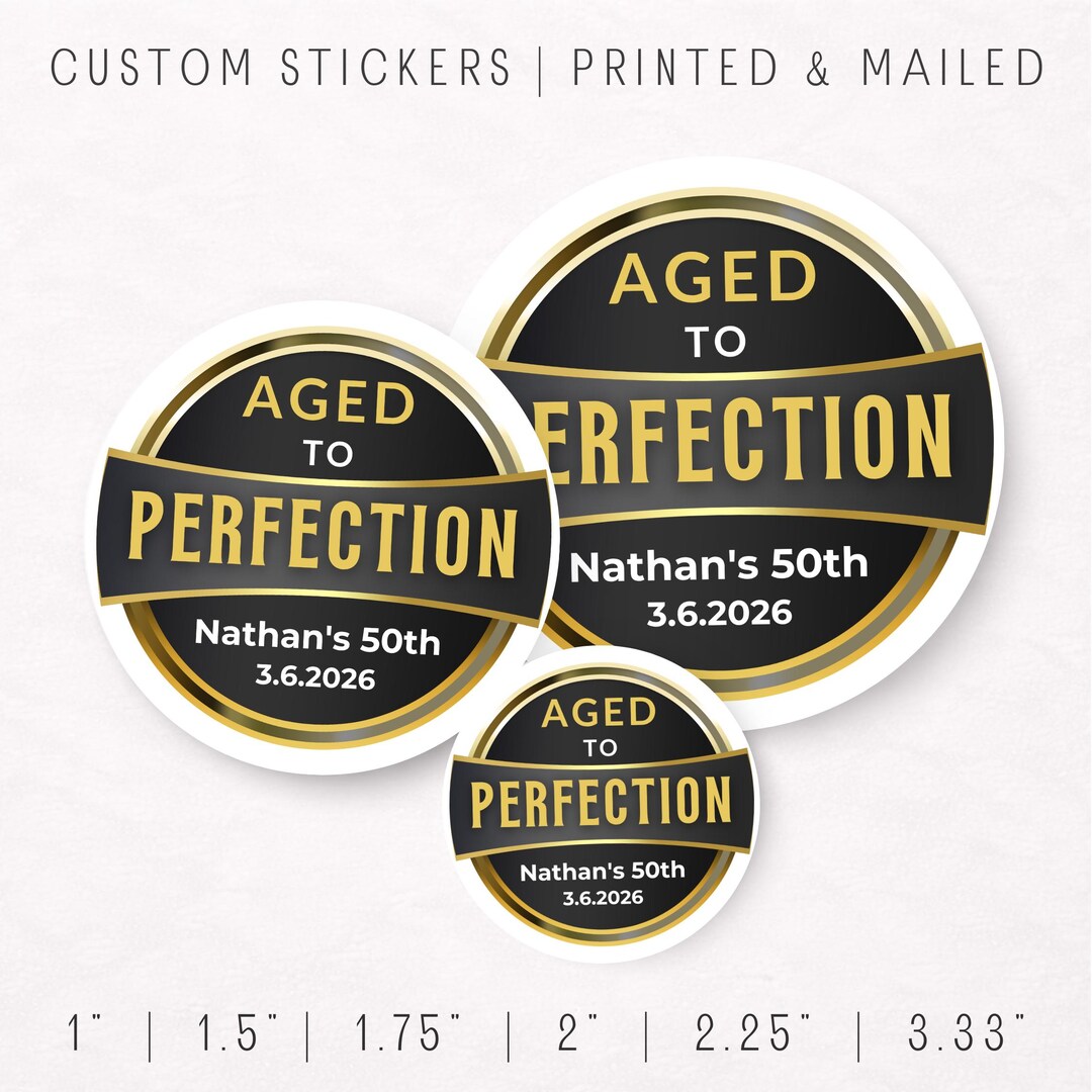 Maturity Sticker Aged to Perfection Birthday Stickers – Elegant Milestone Party Favor ...